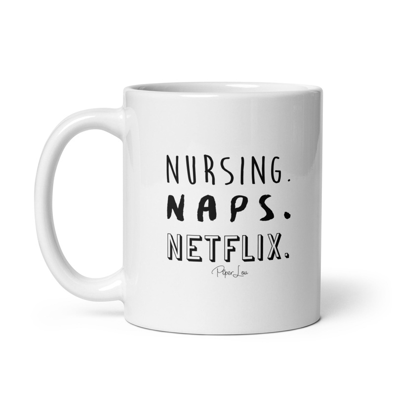 Nursing Naps Netflix Ceramic Coffee Mug