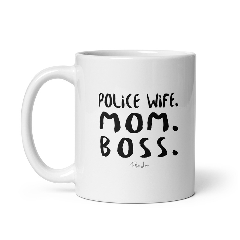Police Wife Mom Boss Ceramic Coffee Mug