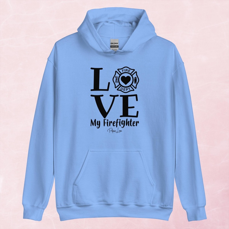 LOVE My Firefighter Graphic Hoodie