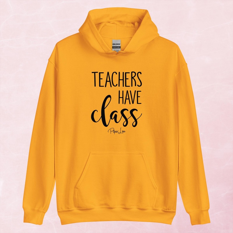 Teachers Have Class Graphic Hoodie