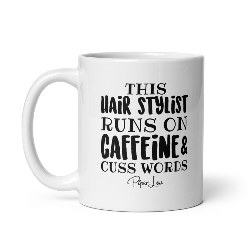 This Hair Stylist Runs On Caffeine Ceramic Coffee Mug