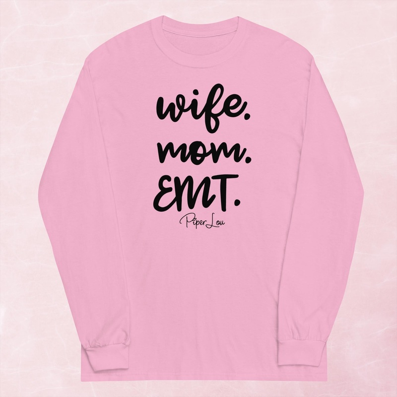 Wife Mom EMT Graphic Long Sleeve Tee