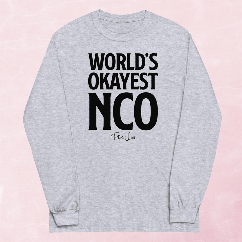 World’s Okayest NCO Graphic Long Sleeve Tee