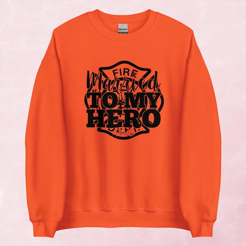Married To My Hero Firefighter Graphic Crewneck Sweatshirt