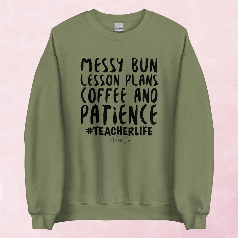 Messy Bun Lesson Plans Coffee And Patience Graphic Crewneck Sweatshirt