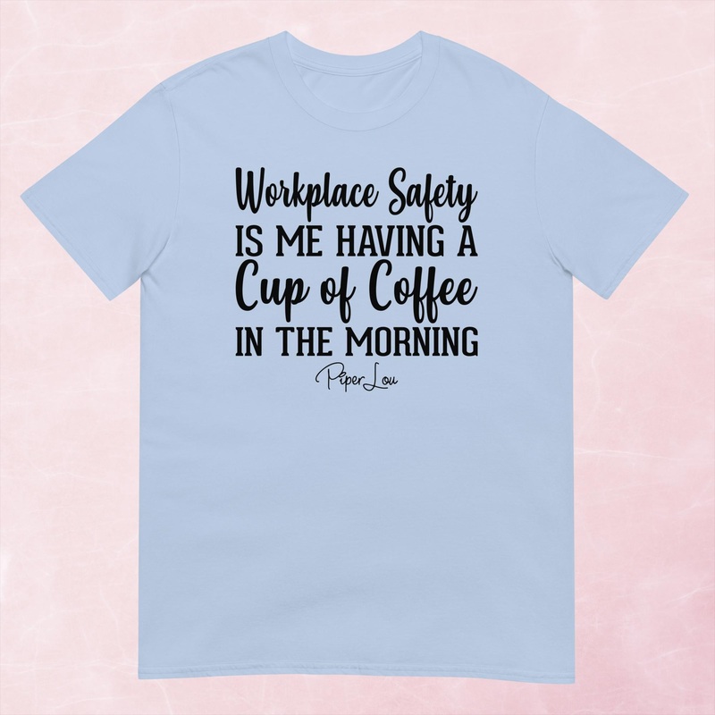 My Biggest Contribution To Workplace Safety Graphic Tee