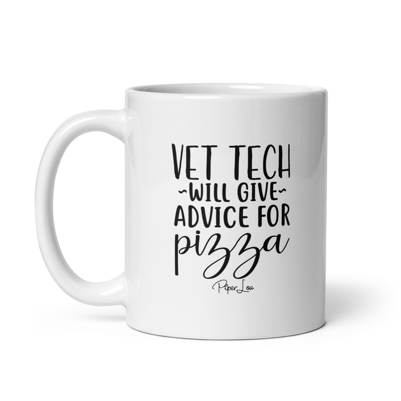 Vet Tech Will Give Advice For Pizza Ceramic Coffee Mug
