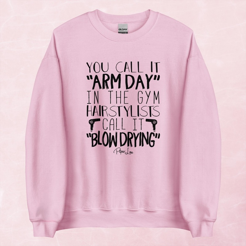 You Call it Arm Day Graphic Crewneck Sweatshirt