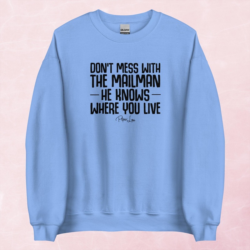 Don’t Mess With The Mailman Graphic Crewneck Sweatshirt