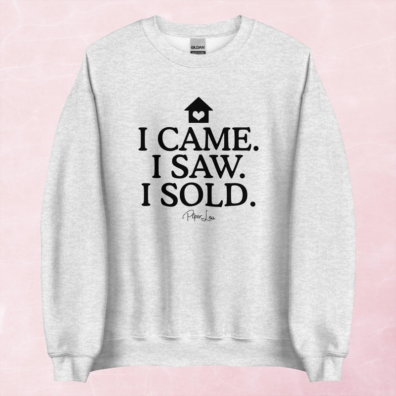 I Came I Saw I Sold Graphic Crewneck Sweatshirt