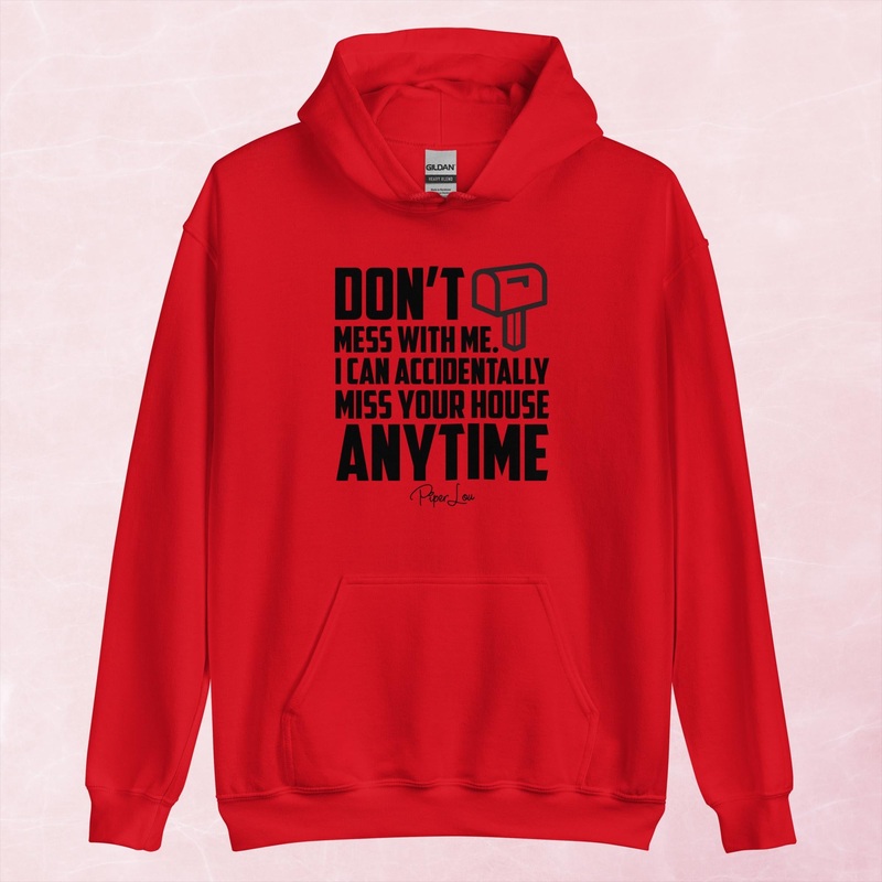 I Can Miss Your House Graphic Hoodie