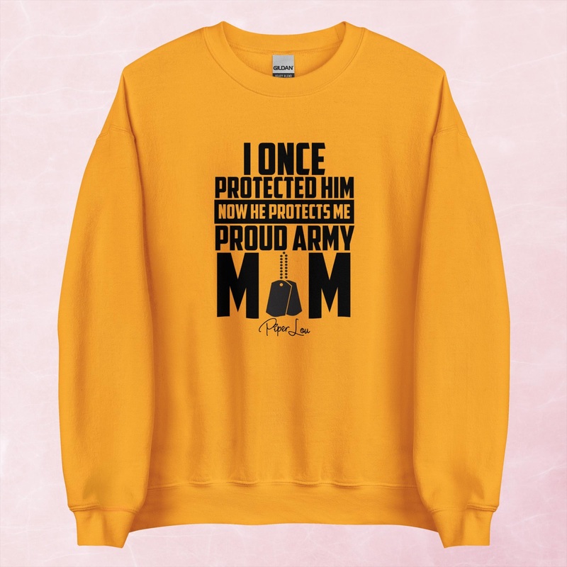I Once Protected Him Proud Army Mom Graphic Crewneck Sweatshirt