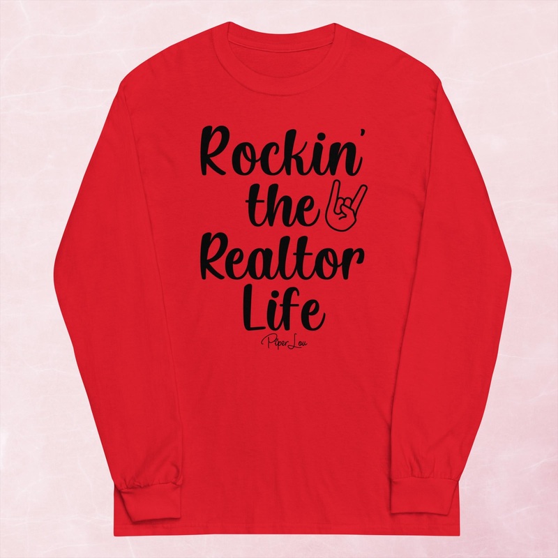 Rockin’ The Realtor Life Graphic Long Sleeve Tee