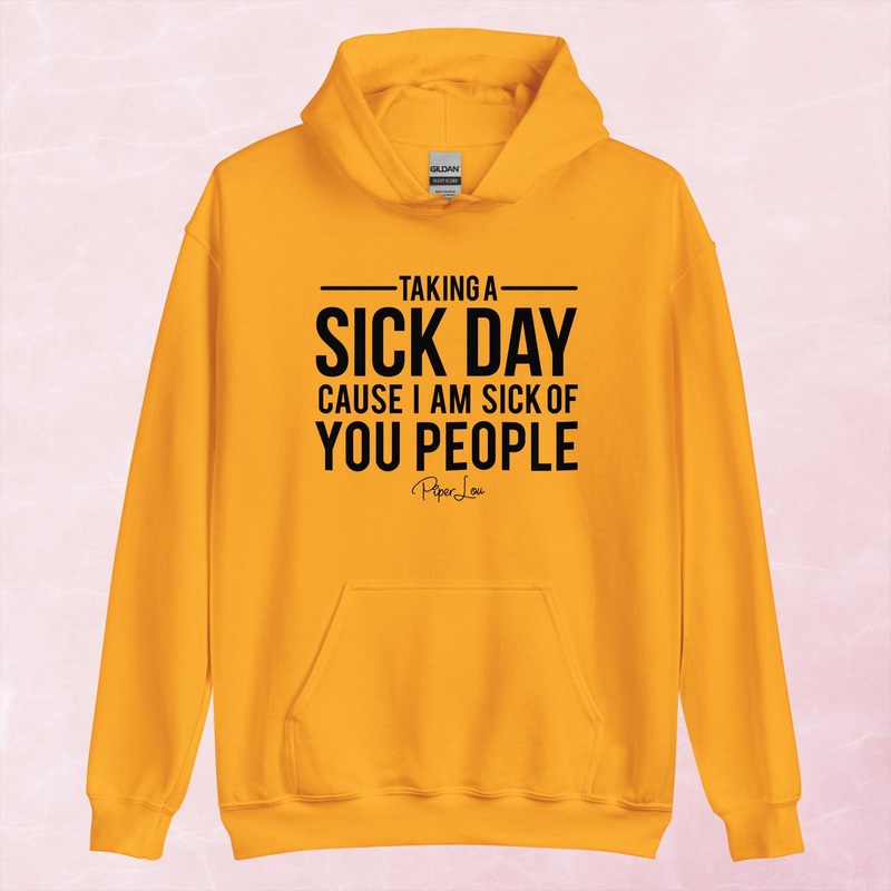 Taking A Sick Day Graphic Hoodie