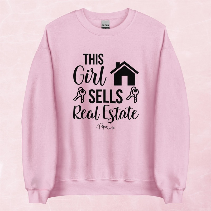 This Girl Sells Real Estate Graphic Crewneck Sweatshirt