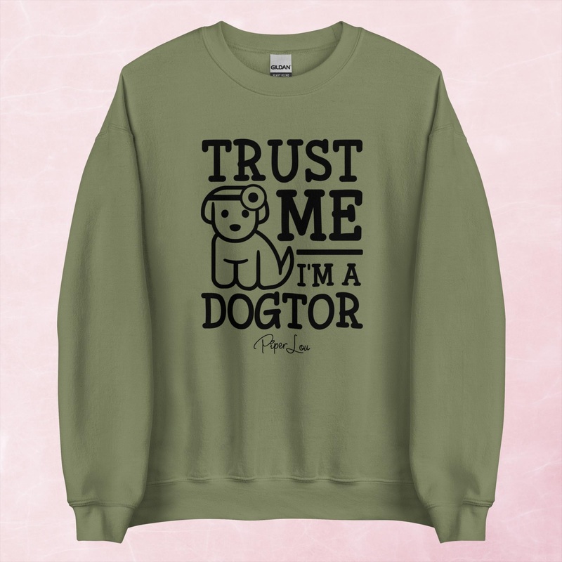 Trust Me I’m A Dogtor Graphic Crewneck Sweatshirt