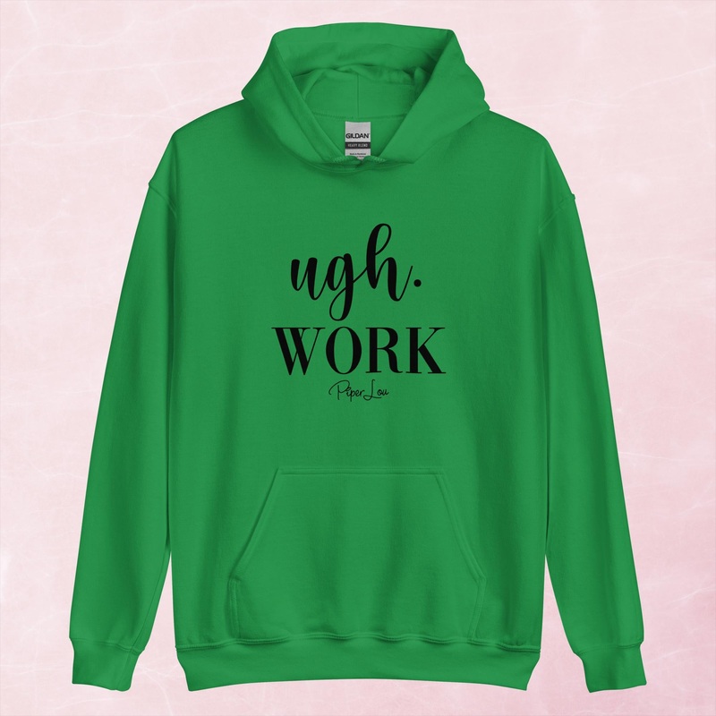 Ugh Work Graphic Hoodie|Red|Heliconia|Irish Green|Orange|Military Green|Carolina Blue|Gold|Sand|Light Pink|Ash|White|S|M|L|XL|2XL|3XL|4XL|5XL