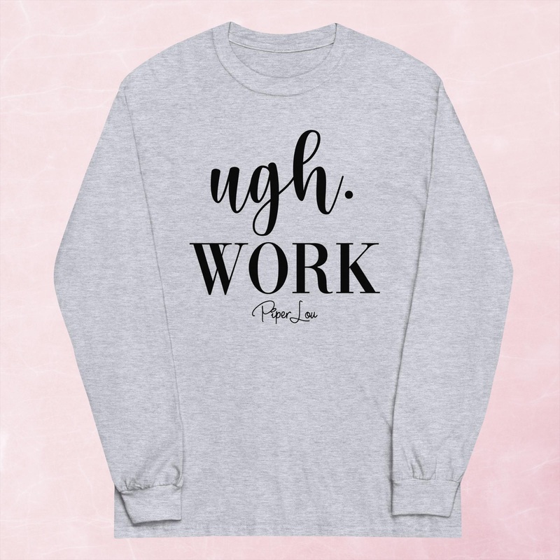 Ugh Work Graphic Long Sleeve Tee