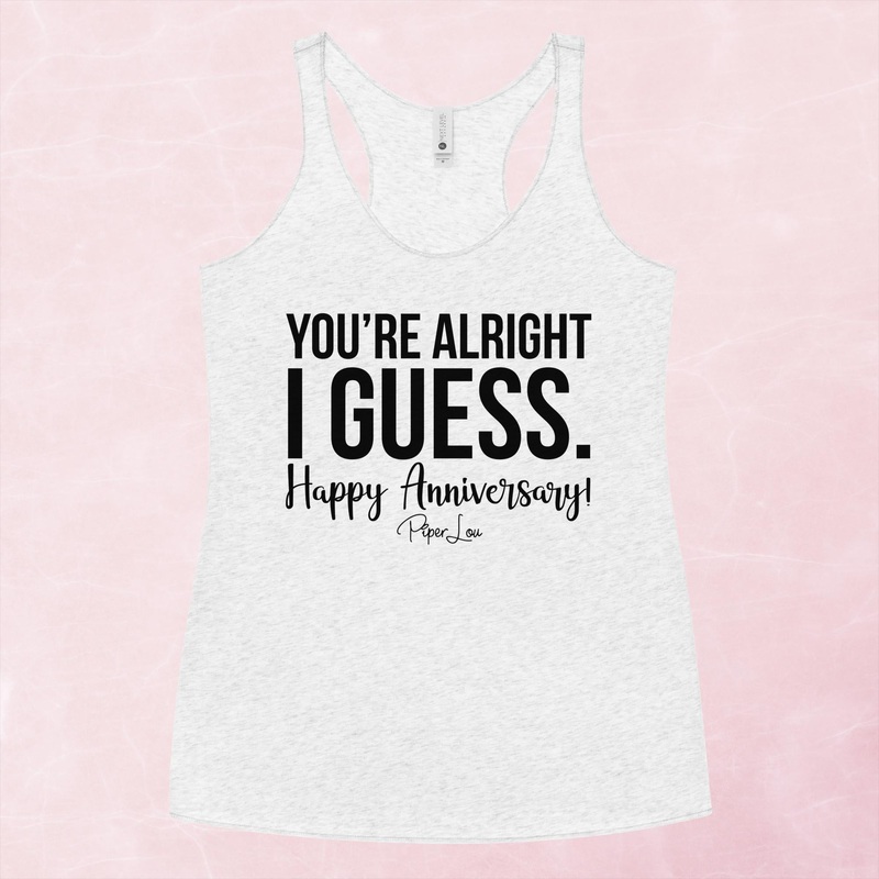 You’re Alright I Guess Graphic Tank Top