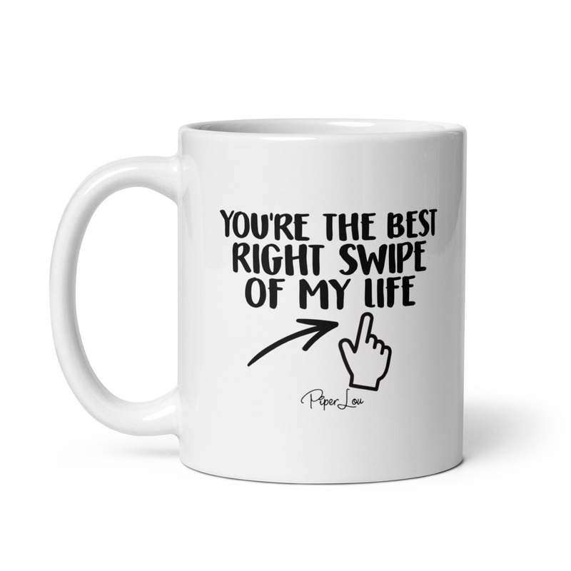 You’re The Best Right Swipe Ceramic Coffee Mug