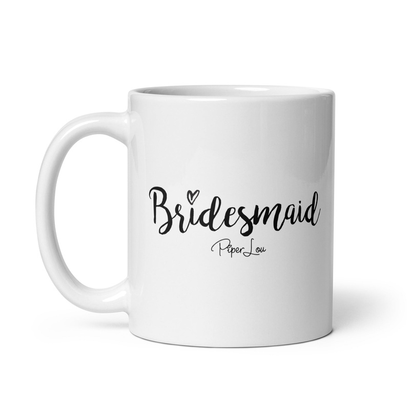 Bridesmaid Ceramic Coffee Mug|11 oz|15 oz|20 oz