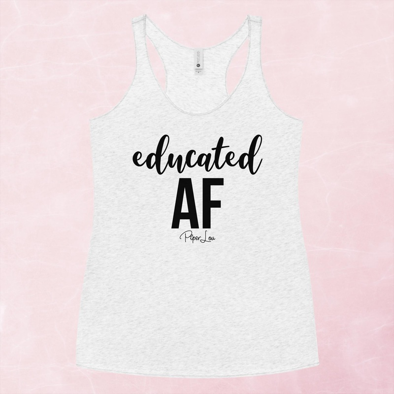 Educated AF Graphic Tank Top|Purple Rush|Vintage Red|Vintage Turquoise|Heather White|XS|S|M|L|XL