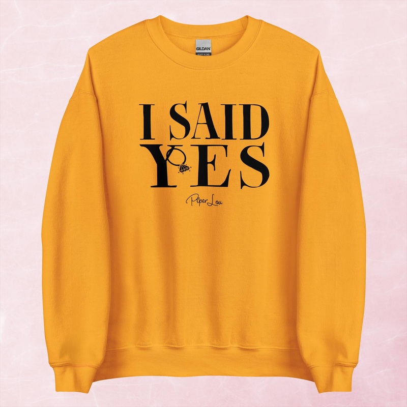 I Said Yes Graphic Crewneck Sweatshirt