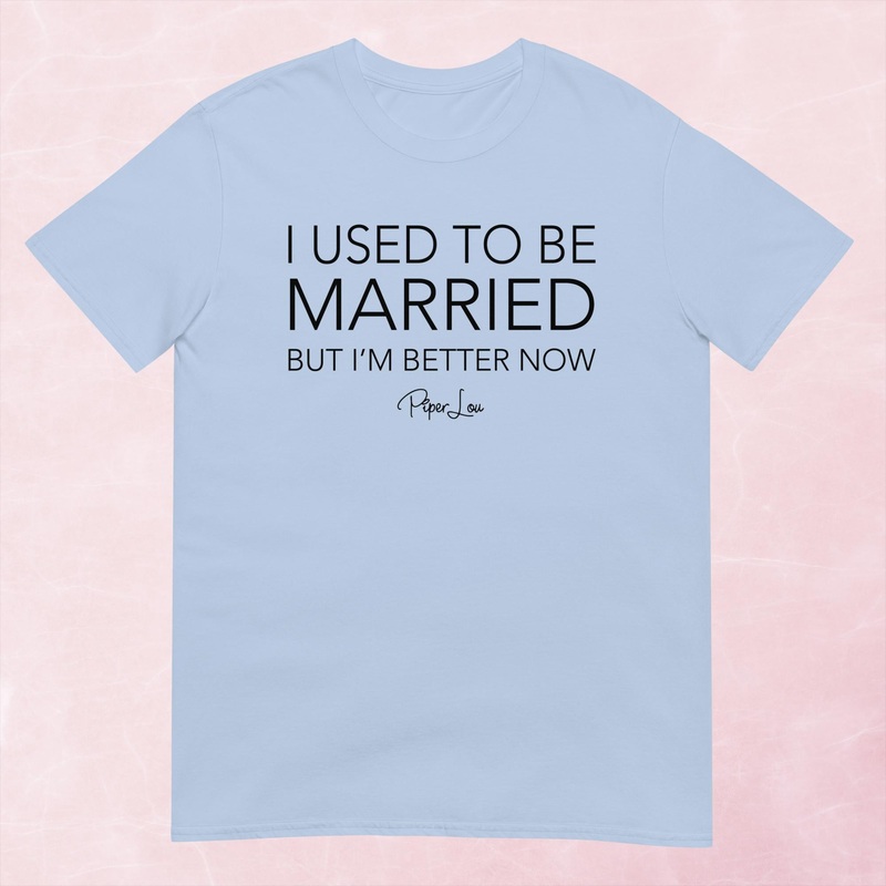 I Used To Be Married Graphic Tee