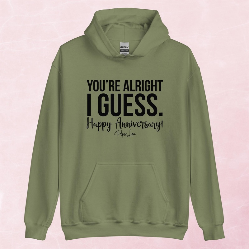 You’re Alright I Guess Graphic Hoodie