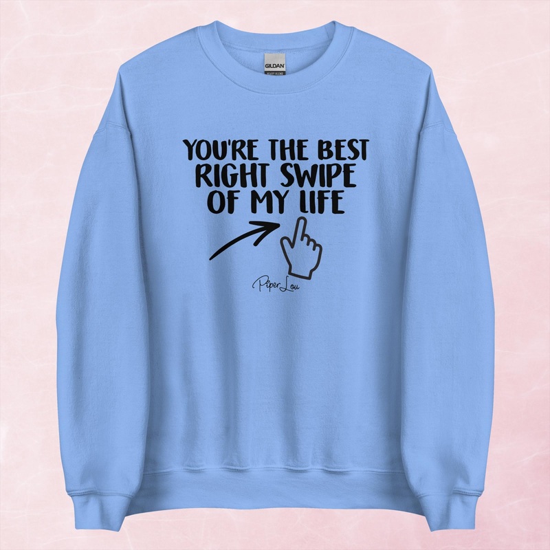 You’re The Best Right Swipe Graphic Crewneck Sweatshirt