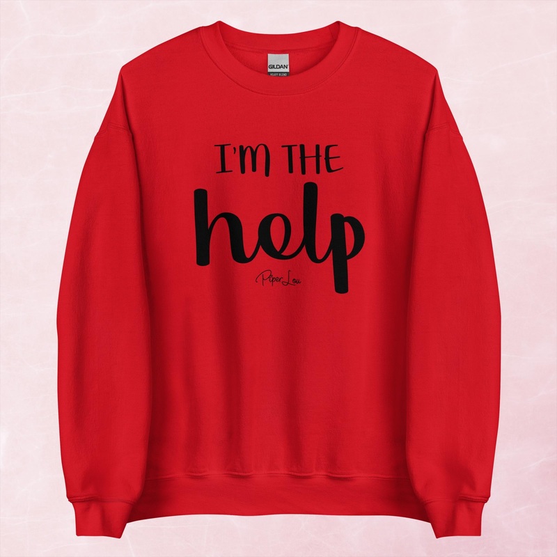 I’m The Help Graphic Crewneck Sweatshirt
