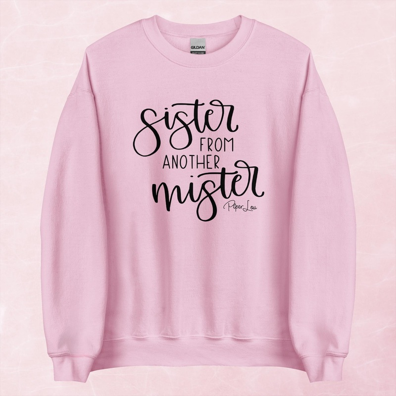 Sister From Another Mister Graphic Crewneck Sweatshirt
