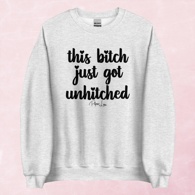 This Bitch Just Got Unhitched Graphic Crewneck Sweatshirt