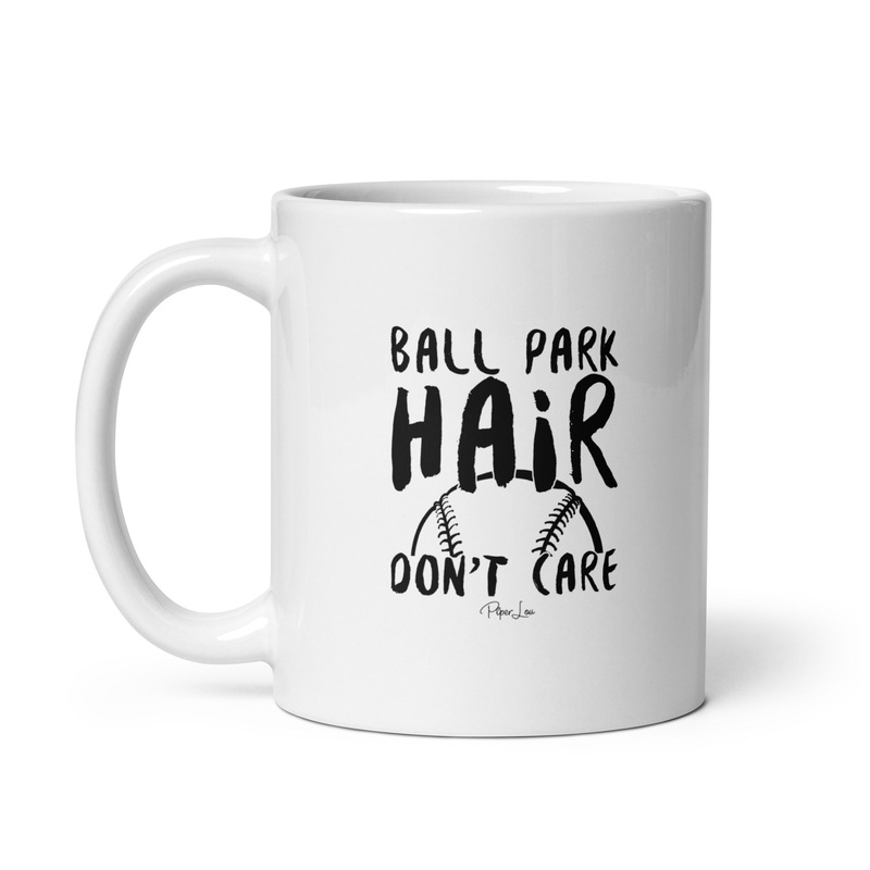 Ballpark Hair Don’t Care Ceramic Coffee Mug