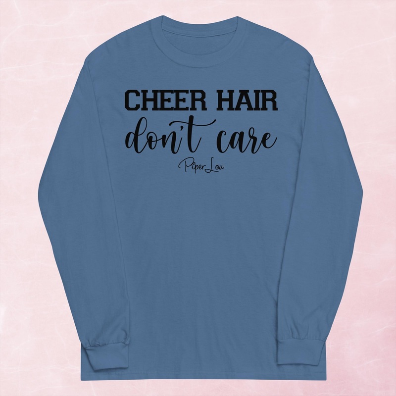 Cheer Hair Don’t Care Graphic Long Sleeve Tee