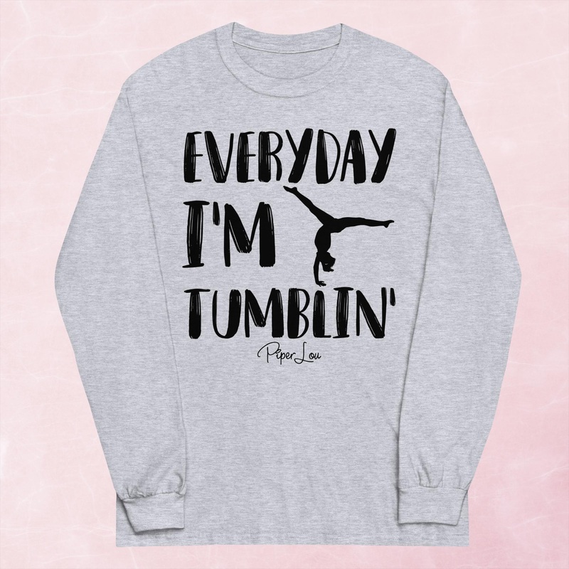 Everyday I’m Tumblin’ Graphic Long Sleeve Tee