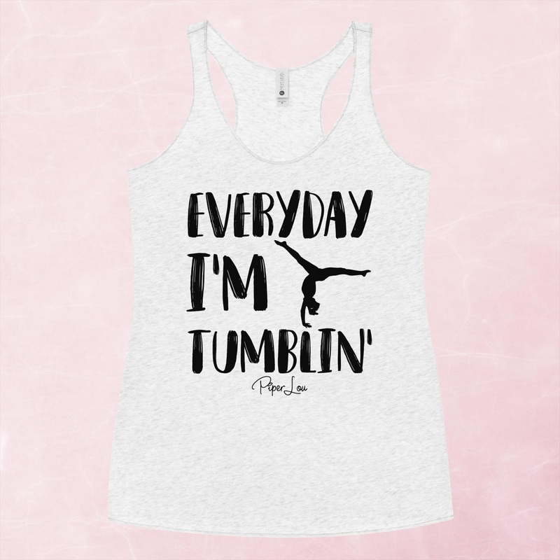Everyday I’m Tumblin’ Graphic Tank Top