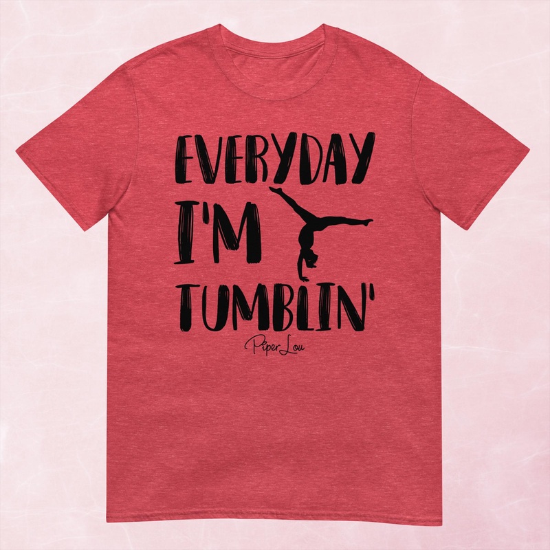 Everyday I’m Tumblin’ Graphic Tee