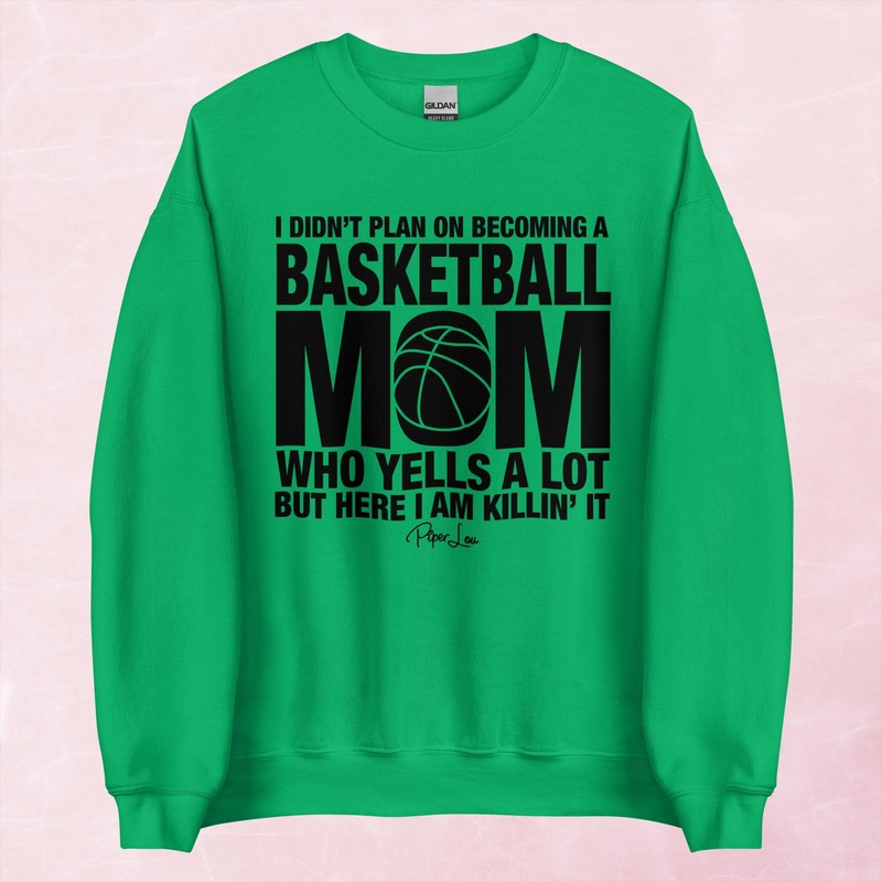 I Didn’t Plan On Being A Basketball Mom Graphic Crewneck Sweatshirt
