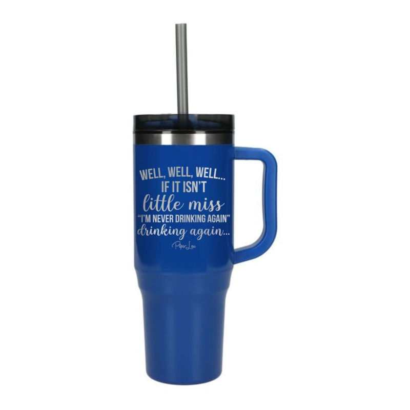Little Miss Never Drinking Again Laser Etched 40oz Tumbler + Straw
