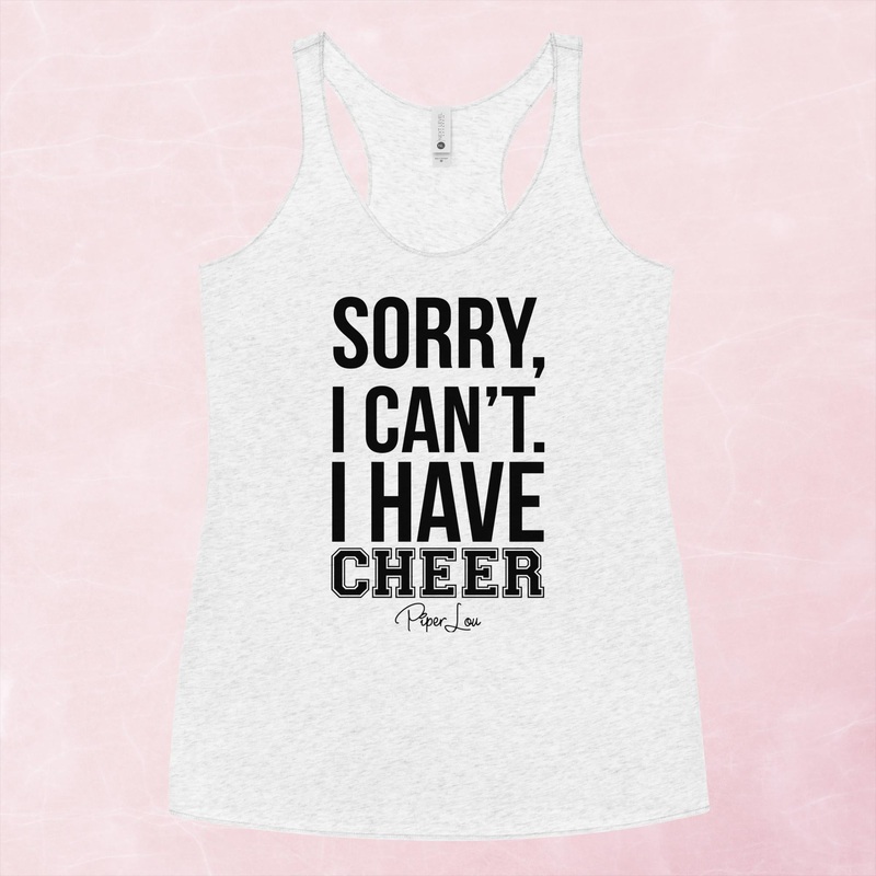 Sorry I Can’t I Have Cheer Graphic Tank Top