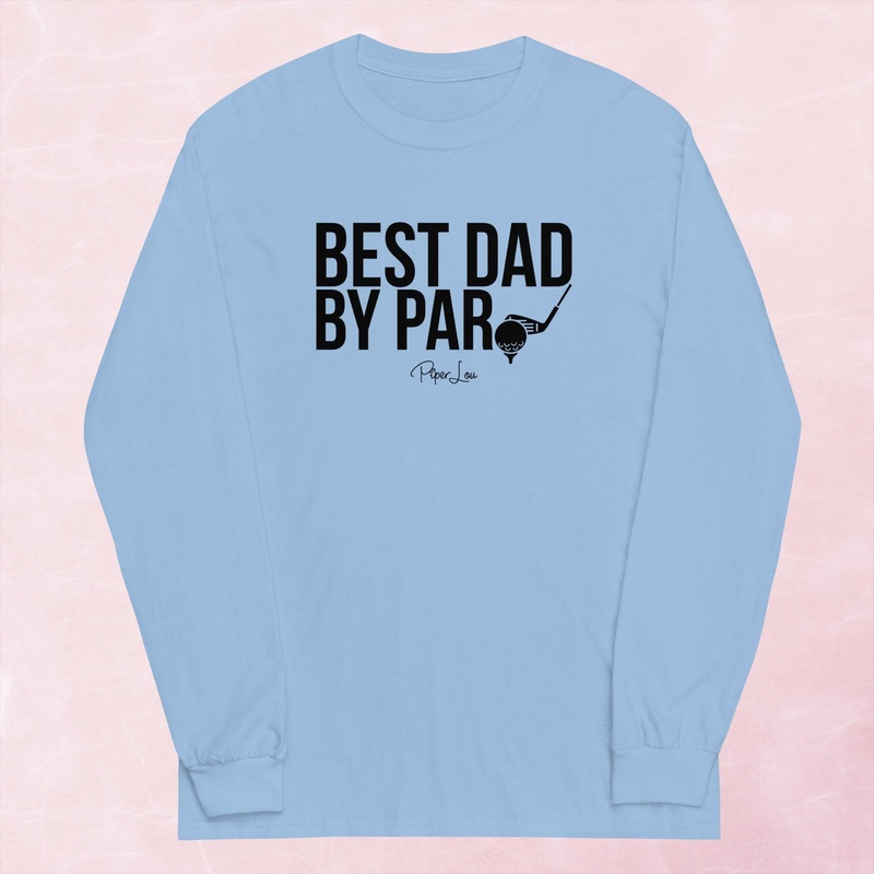 Best Dad By Par Graphic Long Sleeve Tee