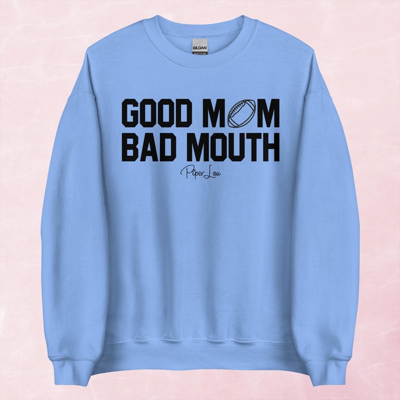 Good Mom Bad Mouth Football Graphic Crewneck Sweatshirt