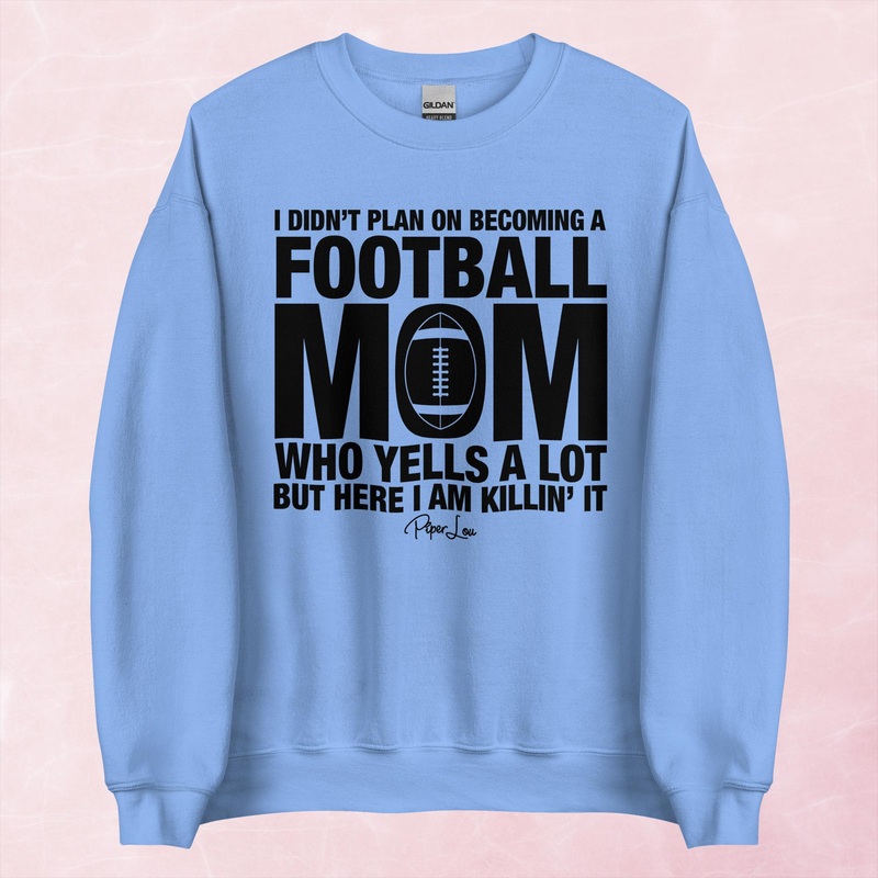 I Didn’t Plan On Becoming A Football Mom Graphic Crewneck Sweatshirt