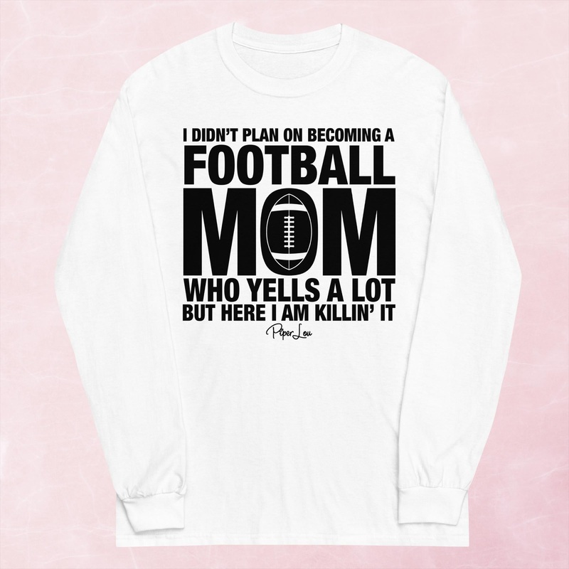 I Didn’t Plan On Becoming A Football Mom Graphic Long Sleeve Tee