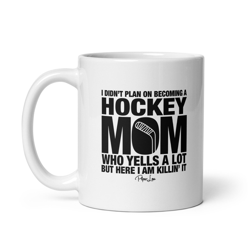 I Didn’t Plan On Becoming A Hockey Mom Ceramic Coffee Mug