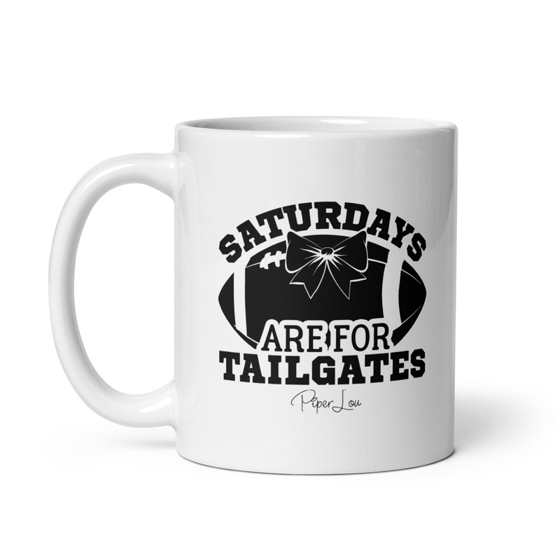 Saturdays Are For Tailgates Ceramic Coffee Mug