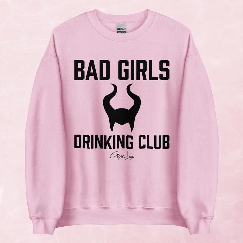 Bad Girls Drinking Club Graphic Crewneck Sweatshirt