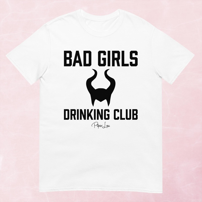 Bad Girls Drinking Club Graphic Tee
