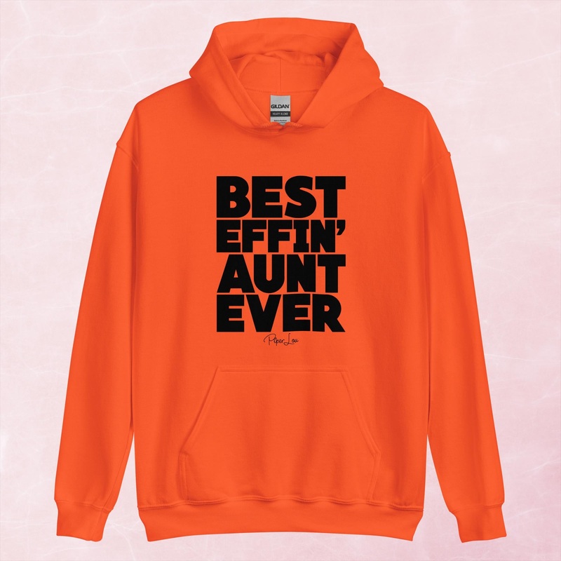 Best Effin Aunt Ever Graphic Hoodie